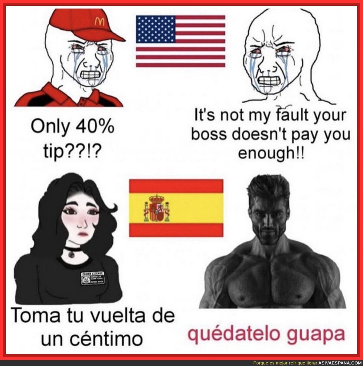 No somos como en Estados Unidos