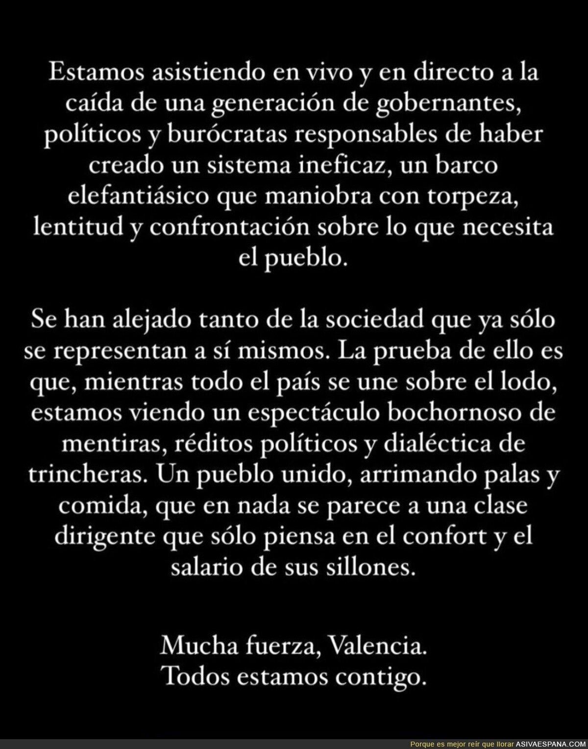 ¡Mucha fuerza Valencia!