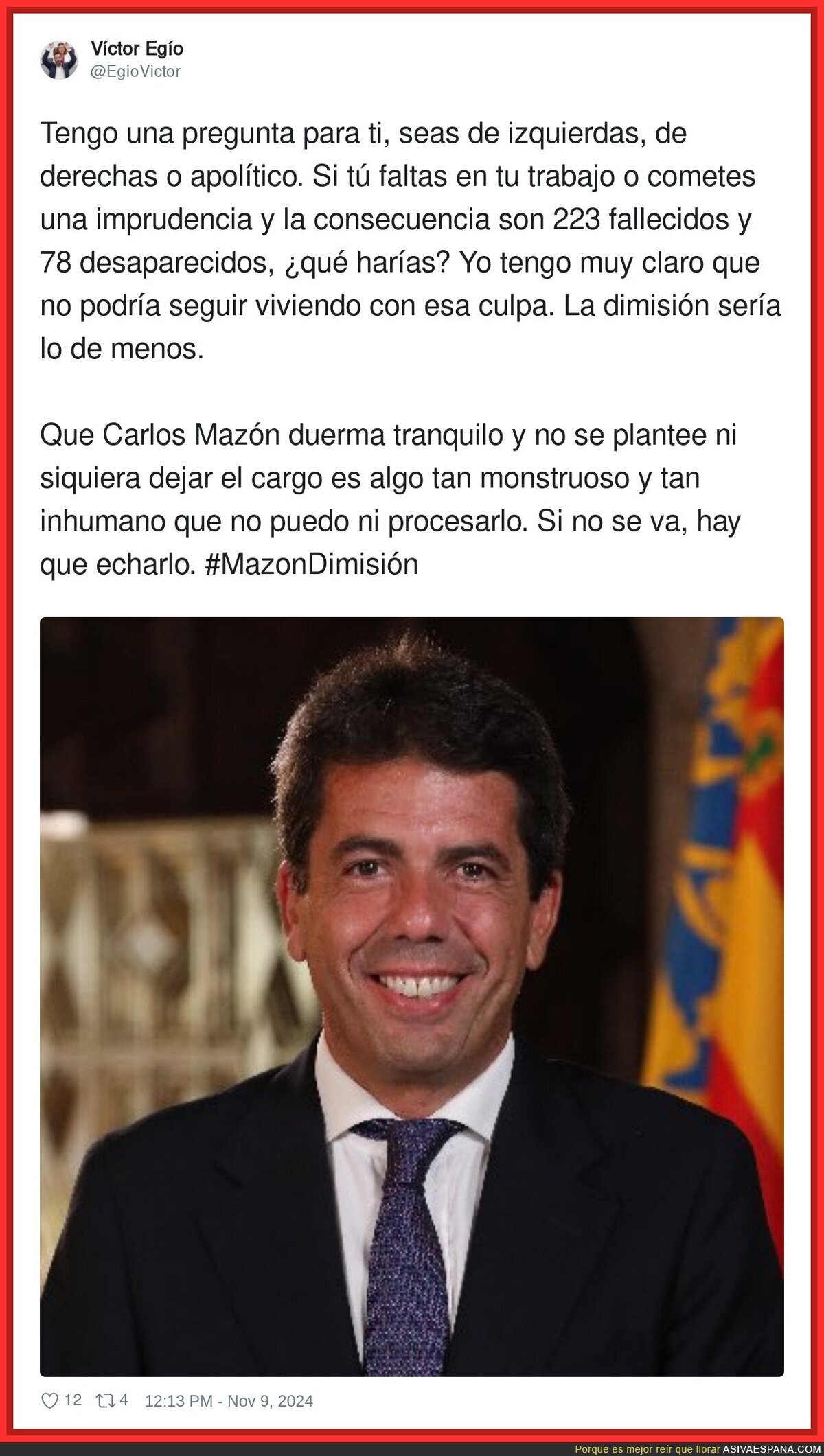 Carlos Mazón hace días no debería ocupar su puesto