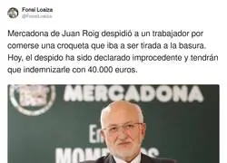 El despido que le sali&oacute; caro a Juan Roig en Mercadon