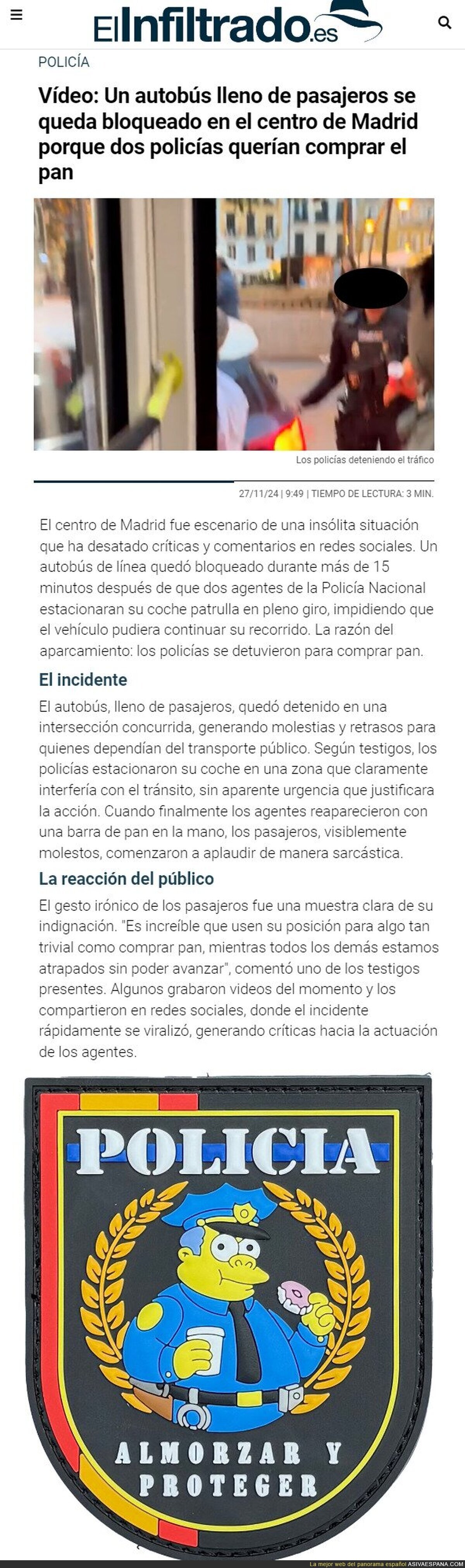 A lo mejor habían parado a comprar donuts para la comisaría y estamos aquí hablando de más...