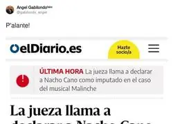 P'alante Nacho Cano!