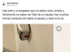 Hay jefes lamentables en TODAS partes