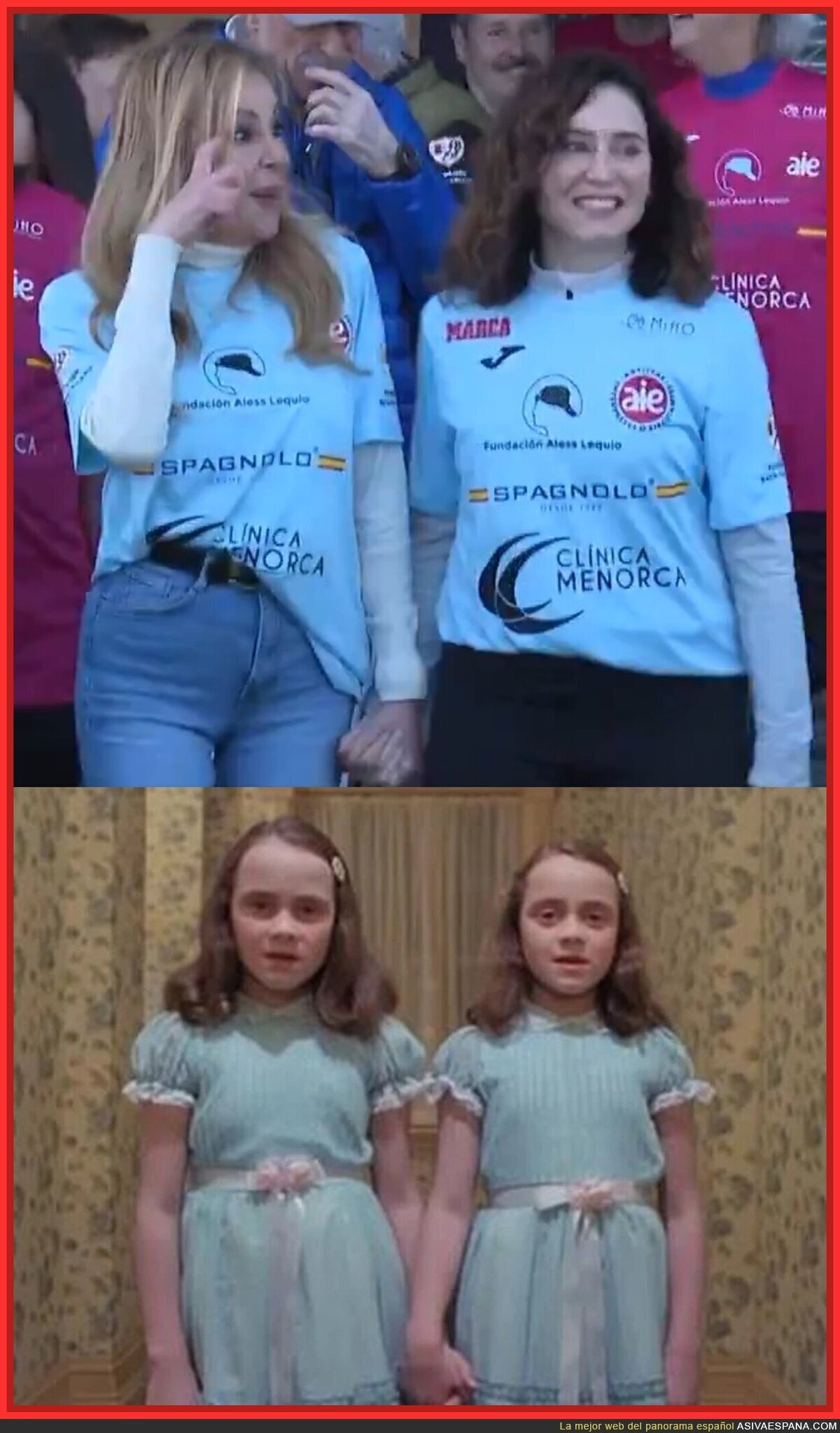 Muchas similitudes entre ambas