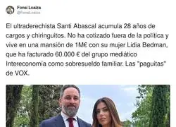 El ultraderechista Santi Abascal acumula 28 a&ntilde;os de cargos y chiringuitos. No ha cotizado fuera de la pol&iacute;tica y vive en una mansi&oacute;n de 1M&euro; con su mujer Lidia Bedman, que ha facturado 60.000 &euro; del grupo medi&aacute;tico Intereconom&iacute;a como sobresueldo fa
