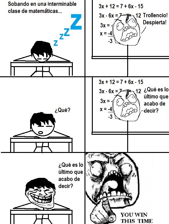 clase,fuu,matematicas,trollface,you win this time