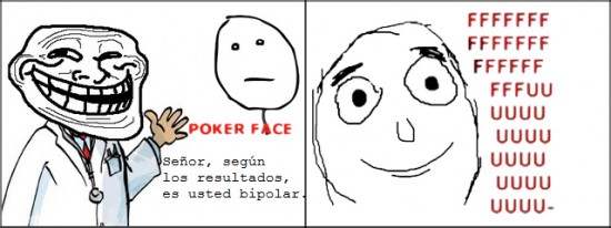 bipolar,doctor,ffffuuu,poker face,reacción