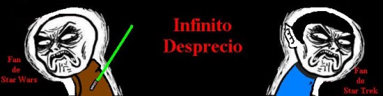 Infinito_desprecio - Infinito desprecio Friki