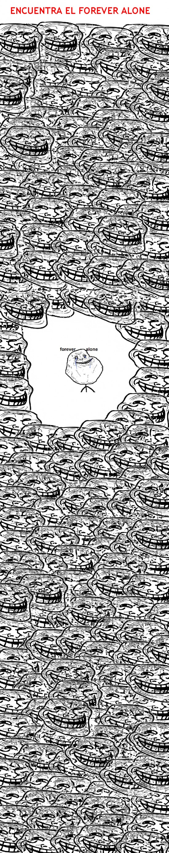 encuentra,forever alone,troll face