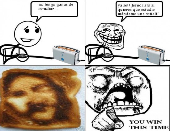 jesus,tostada,trollface,you win this time