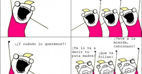 Cuánto cabrón / ¿De buen humor?