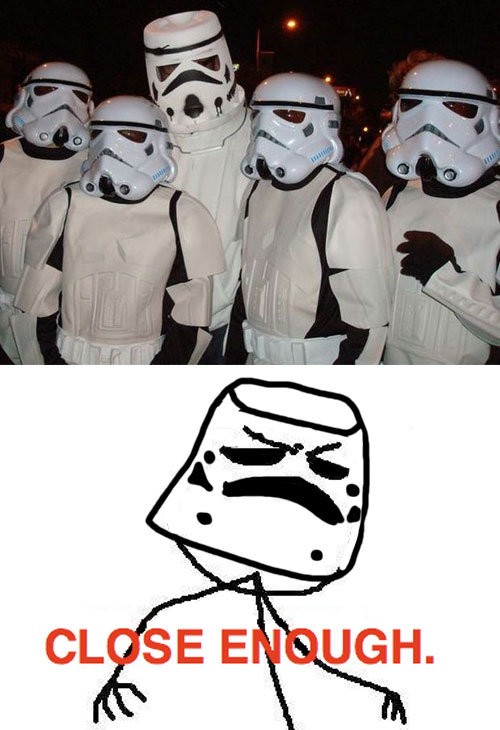 Fuck_yea - Star wars soldiers CLOSE ENOUGH