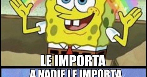 bob esponja a nadie le importa meme