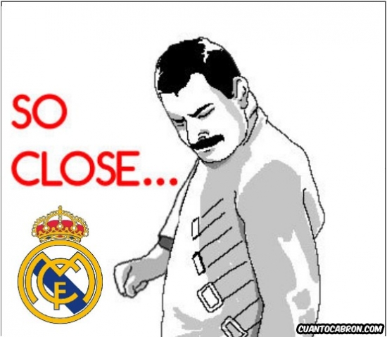 Freddie_mercury - El Madrid ha estado tan cerca...