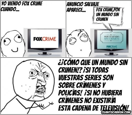 fox crime,mundo sin crimen,televisión,Y U NO
