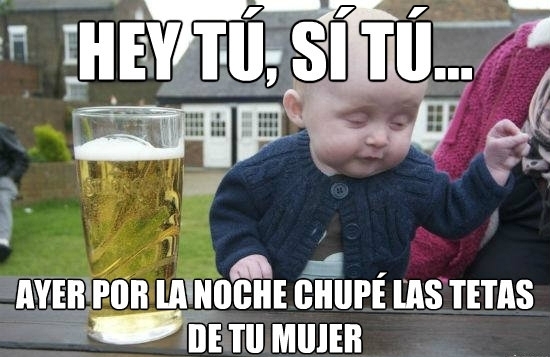 Bebe_borracho - El bebé borracho sabe como vacilarte