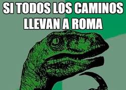 Enlace a Si todos los caminos llevan a Roma...