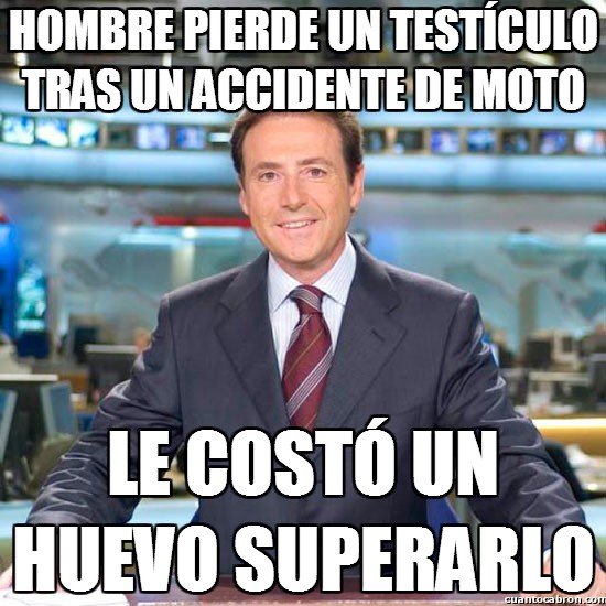 Meme_matias - Hombre pierde un testículo tras un accidente de moto