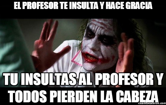 insultar,joker,profesor