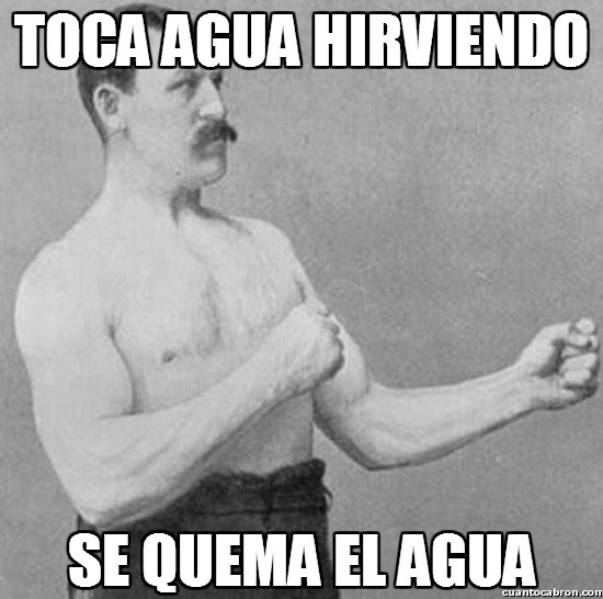 Overly_manly_man - Toca agua hirviendo