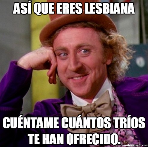 Wonka - Así que eres lesbiana