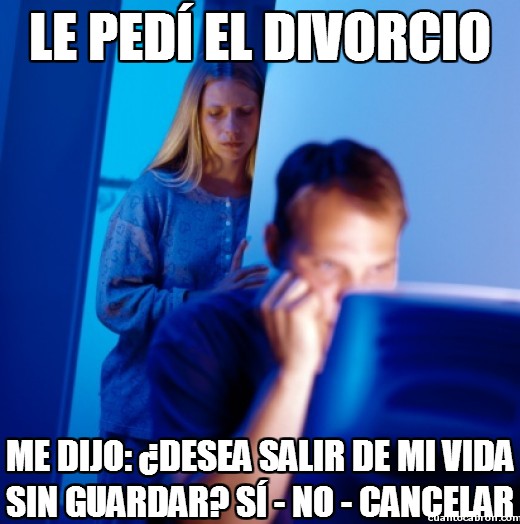 Marido_internet - Le pedí el divorcio