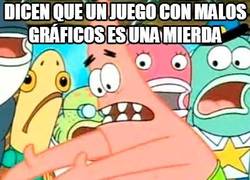 Enlace a Dicen que un juego con malos gráficos es una mierda