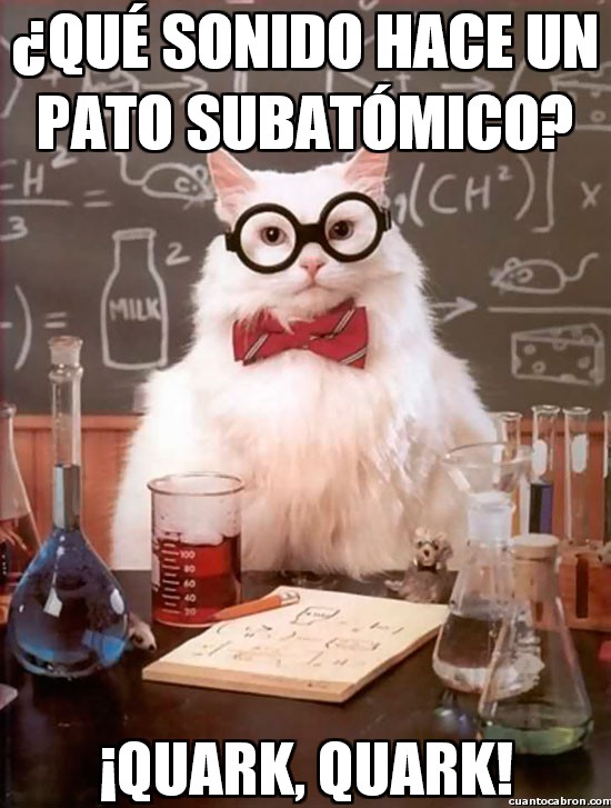 Gato_quimico - ¿Qué sonido hace un pato subatómico?