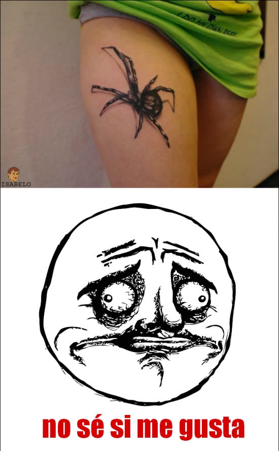 Araña,me gusta,miedo,mujer,no se si me gusta,piernas,real,tatuaje,tocar