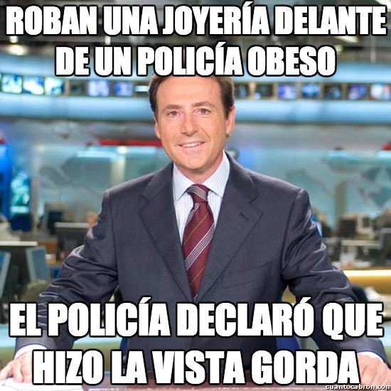 Meme_matias - Roban una joyería delante de un policía obeso