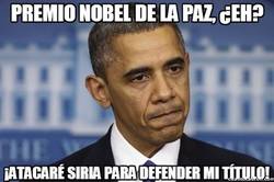 Enlace a No os pongáis así, cualquier Premio Nobel de la Paz haría lo mismo...