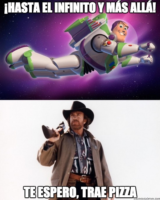 Buzz Lightyear,Chuck Norris,hasta el infinito,Toy Story,trae pizza,Walker