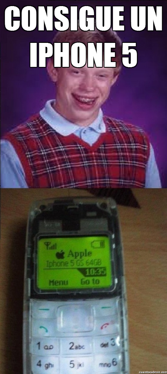 Bad_luck_brian - Consigue un Iphone 5