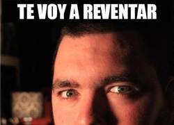 Enlace a Te voy a reventar