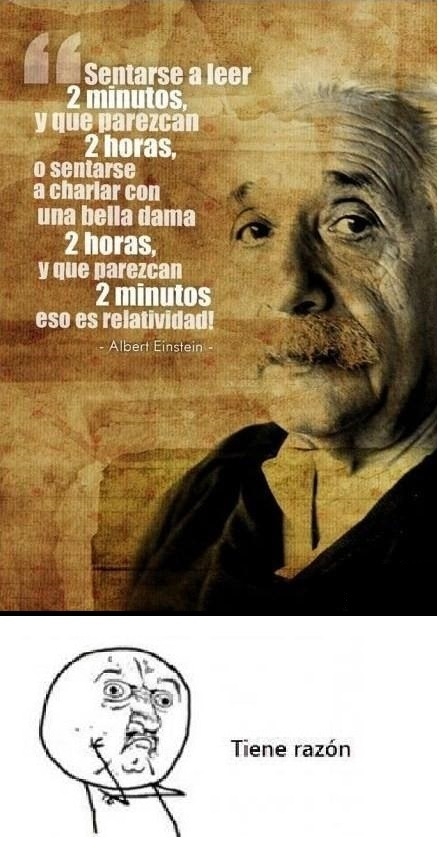 Albert Einstein,horas,minutos,puesi,relatividad,tiene razon,y u no