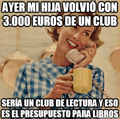 3000 euros en una noche,club,libros,madre inocente,presupuesto