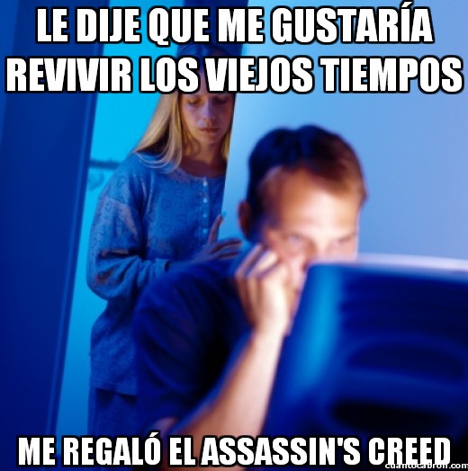 Assassin's Creed,Marido Internet,Revivir,Viejos Tiempos