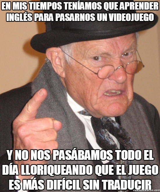 Angry old man,Español,Ingles,Traducción,Videojuego,Viejo cascarrabias