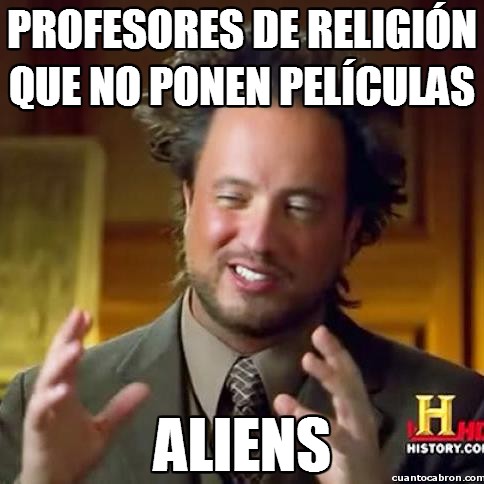 aliens,películas,profesores,religión