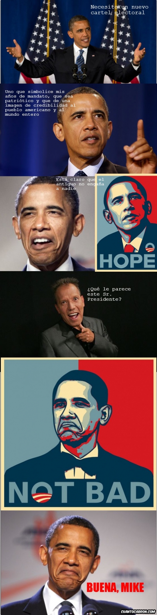 buena mike,cartel electoral,elecciones,not bad,obama