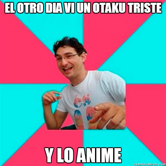 anime,Bad Joke Deivid,mal chiste,otaku