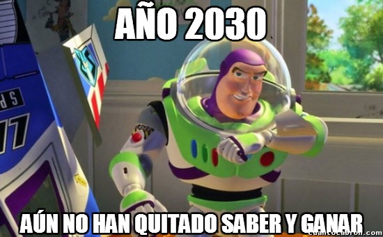Año 2030,Buzz,espera,saber y ganar