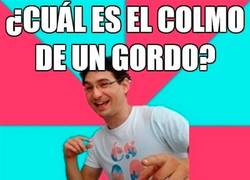 Enlace a El colmo de los gordos