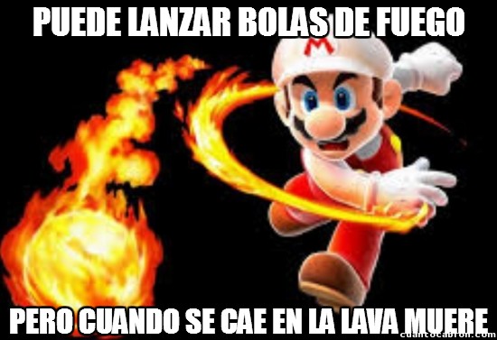 Meme_otros - La resistencia selectiva al fuego de Super Mario