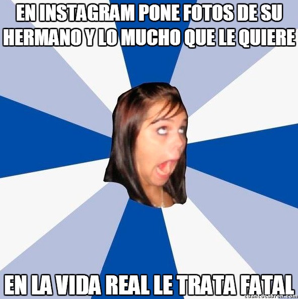 Amiga_facebook_molesta - Típica hermana adicta al Instagram