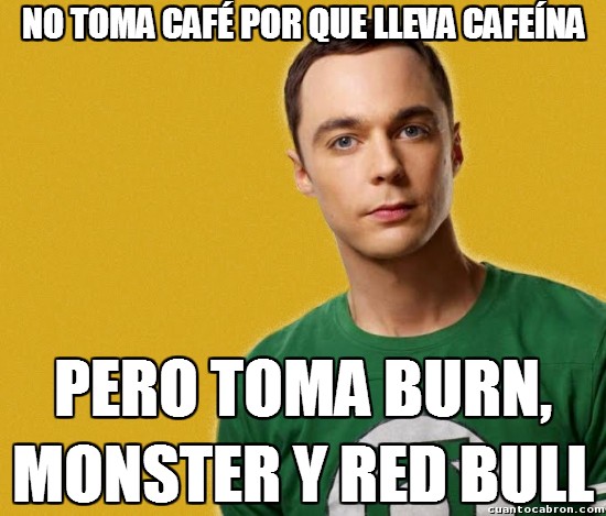 Meme_otros - Sheldon Cooper y la cafeína