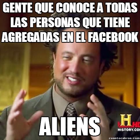 Ancient_aliens - Los conocidos de Facebook
