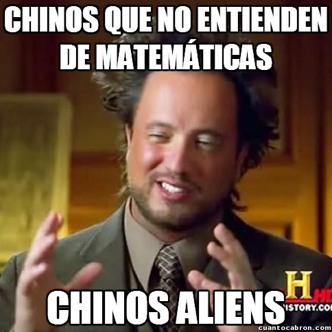 aliens,asiaticos en general,chinos,matemáticas