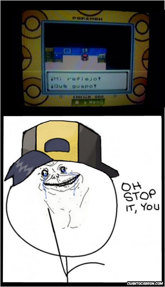 forever alone,game boy color,oh stop it you,oro,plata,pokemon oro