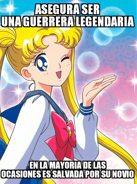 Meme_otros - La ''guerrera legendaria'' Sailor Moon